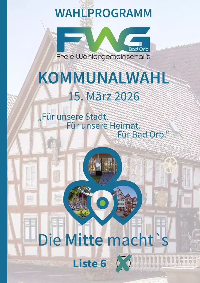 Flyer FWG Bad Orb Kommunalwahl 2026